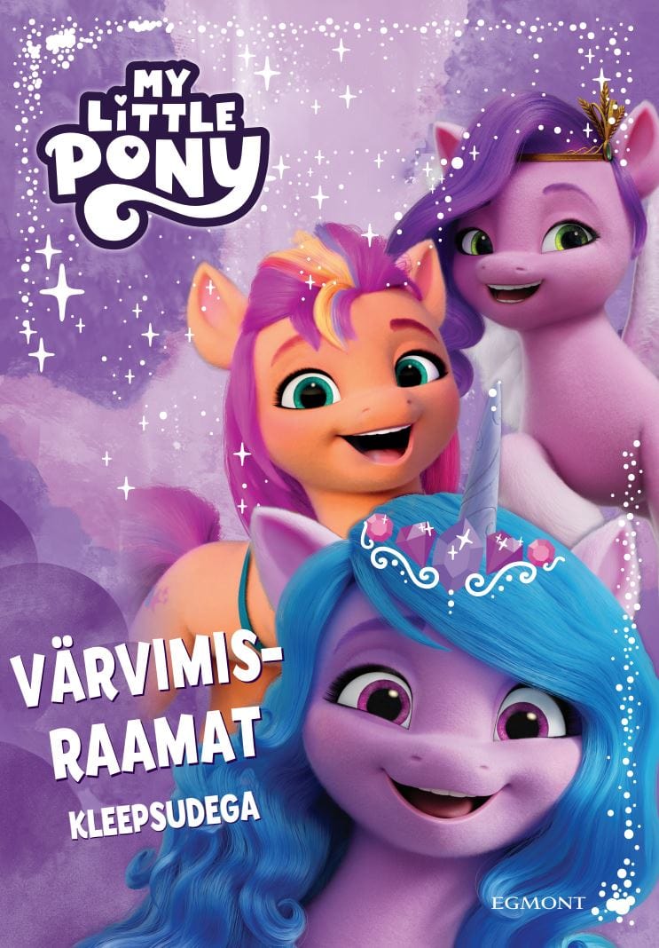 Villem My Little Pony. Värvimisraamat kleepsudega EGMONT
