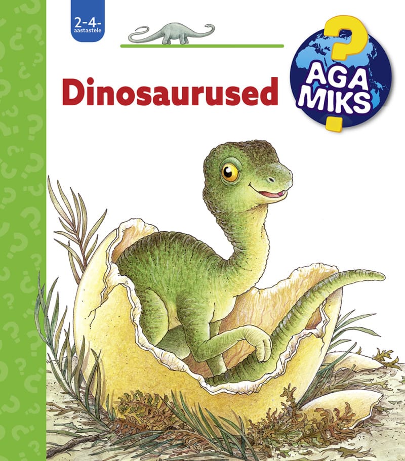 Villem Aga miks? Dinosaurused Koolibri