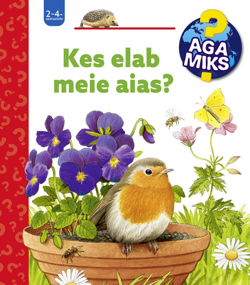 Villem Aga miks? Kes elab meie aias? Koolibri