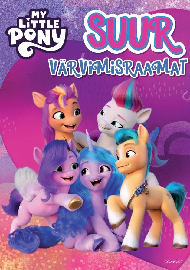 Villem My Little Pony. Suur värvimisraamat 80lk EGMONT