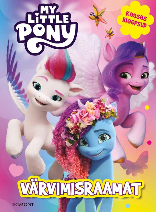 Villem My Little Pony. Värvimisraamat kleepsudega EGMONT