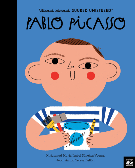 Villem Väikesed inimesed, suured unistused. Pablo Picasso Koolibri