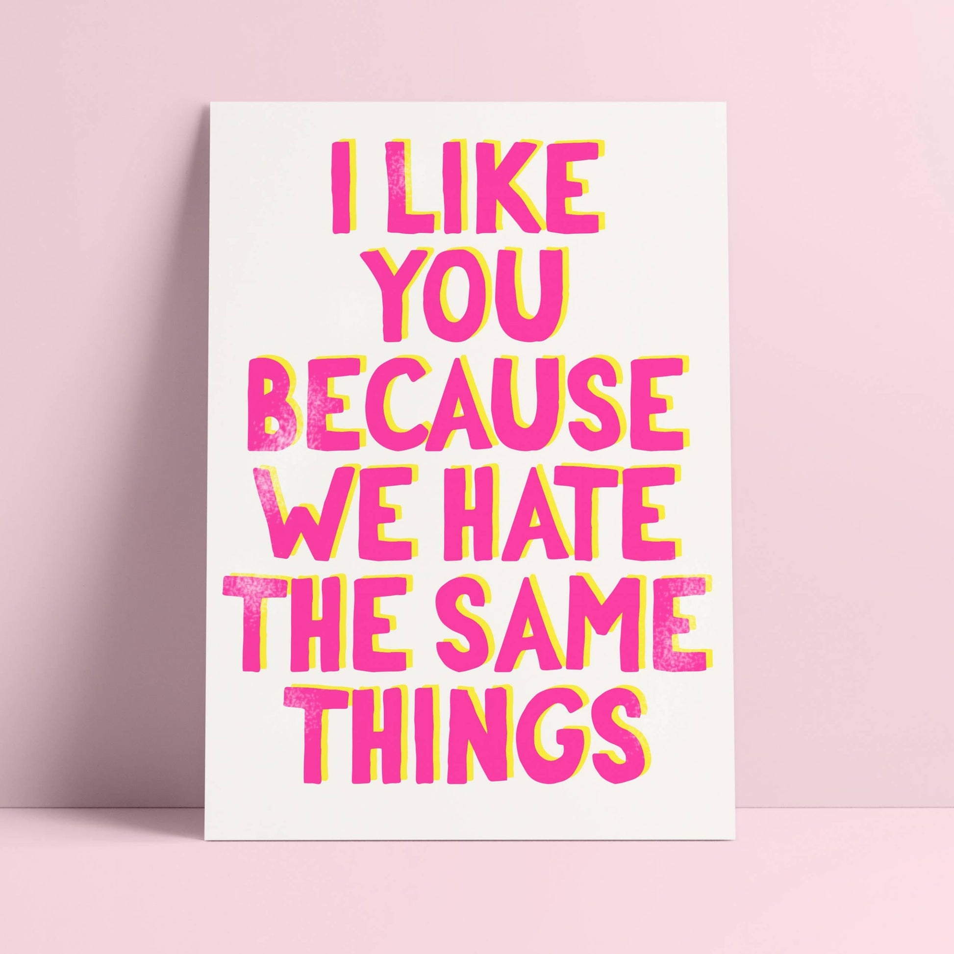 Villem Postkaart – “I Like You Because We Hate the Same Things” Studio Inktvis